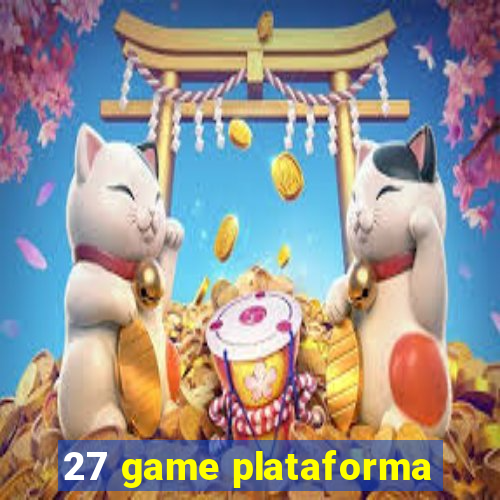 27 game plataforma